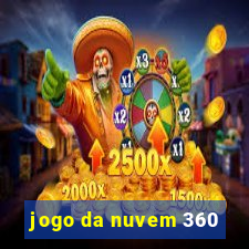 jogo da nuvem 360